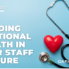 Building Emotional Health In Your Staff Culture Masterclass